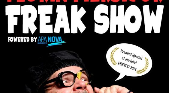 Freak Show: ONE MAN SHOW CU FLORIN PIERSIC JR.