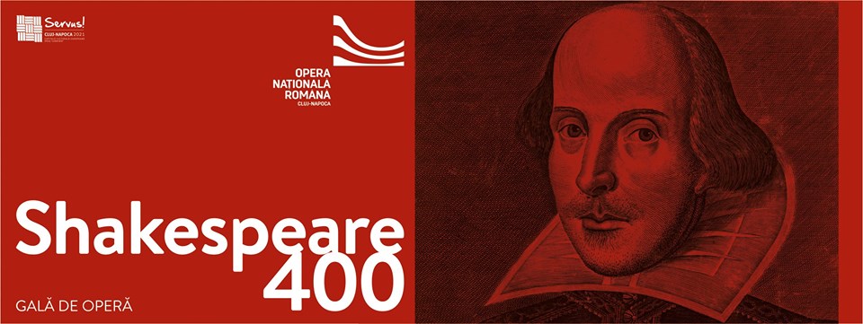 ”GALĂ DE OPERĂ SHAKESPEARE 400” la Cluj