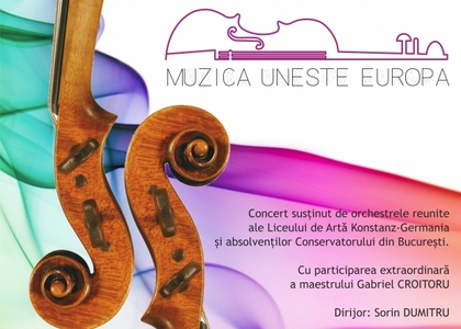 ‘Muzica uneşte Europa’ – concert la Teatrul ‘Elisabeta’ din București