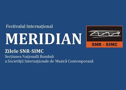 Începe ediţia a XII-a a Festivalului Meridian