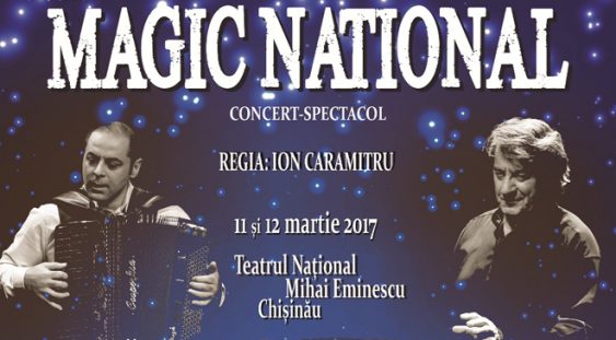 Magic Național – Teatru Românesc la Bucureşti, Iaşi şi Chişinău