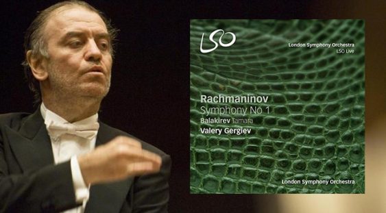 LSO Live, Valery Gergiev – Rachmaninov/Balakirev
