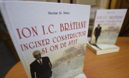 Cartea „Ion I.C. Brătianu, inginer constructor și om de stat”
