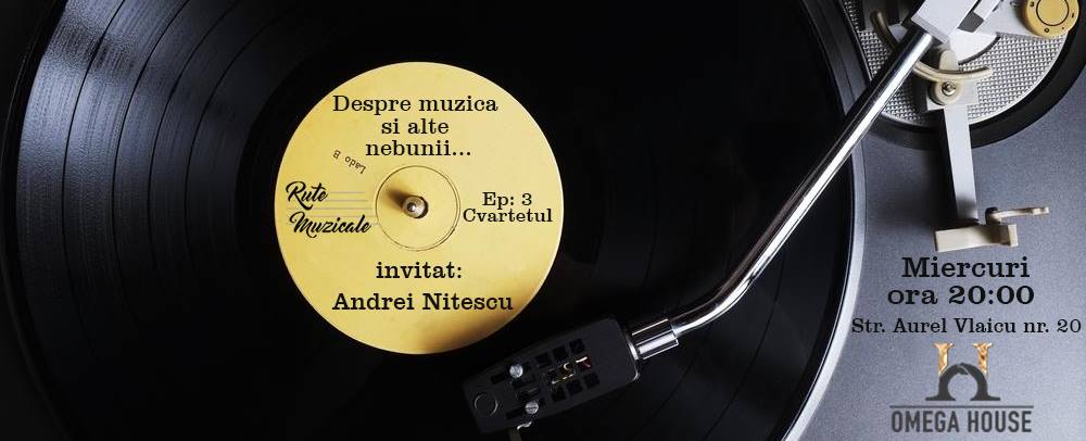 Despre muzică și alte nebunii @ Omega House