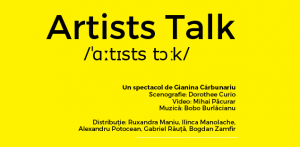 artists-cover-fb-1-820x315-300x147 ”Artists Talk" se joacă la ARCUB