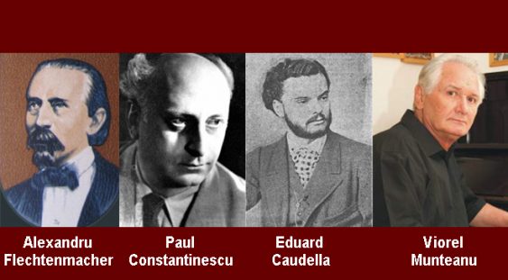 Mari compozitori români: Flechtenmacher, Constantinescu, Caudella, Munteanu