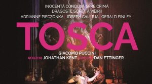  Tosca lui Puccini, o producție ROH, se vede la Happy Cinema
