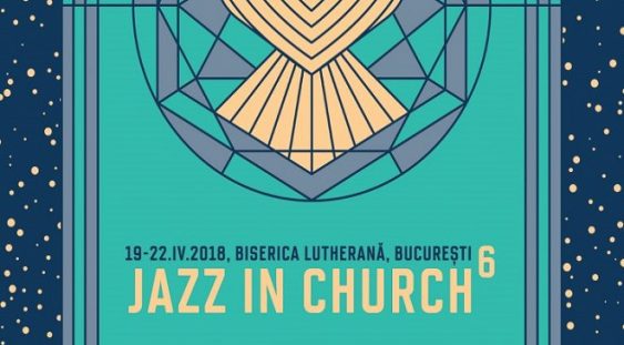 Jazz in Church a ajuns la a VI-a ediție