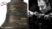 Lso Live: Gergiev – Berlioz, Simfonia Fantastică Lso Live: Gergiev – Berlioz, Simfonia Fantastică
