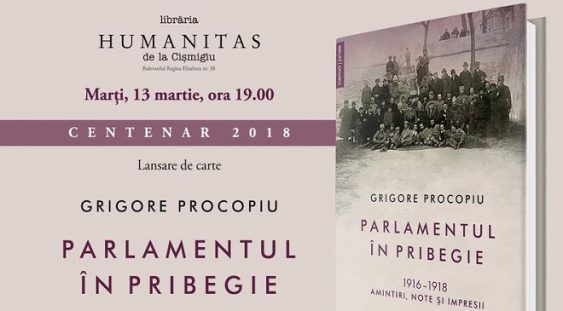 Parlamentul in pribegie.1916-1918 – de Grigore Procopiu