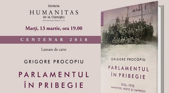 Parlamentul in pribegie.1916-1918 – de Grigore Procopiu