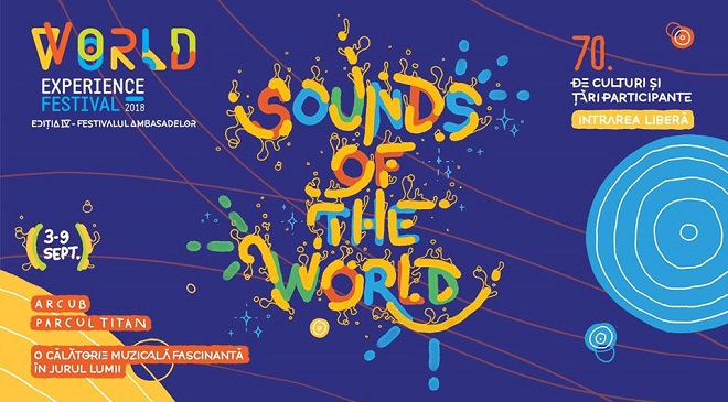 Începe World Experience Festival