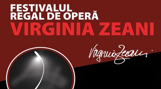 DESCHIDEREA DE GALĂ a Festivalului Regal de Operă “Virginia Zeani”