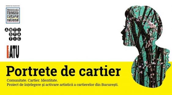 Portrete de Cartier, un proiect artistic de înțelegere și explorare a cartierelor bucureștene