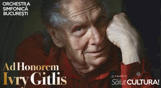 Concertul Orchestrei Simfonice București – AdHonorem Ivry Gitlis