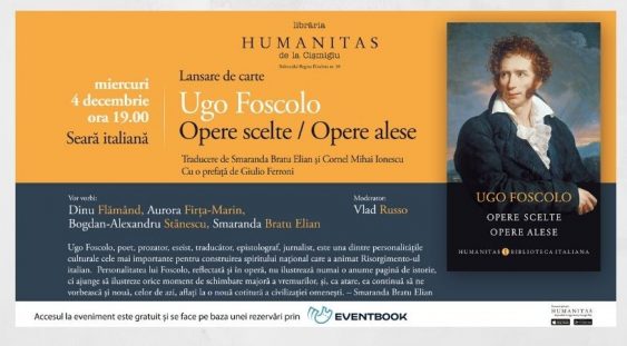 „Seară italiană” dedicata volumului Opere alese de Ugo Foscolo