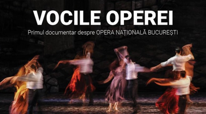 Documentarul „Vocile Operei”, în cadrul Seri de Operă Online