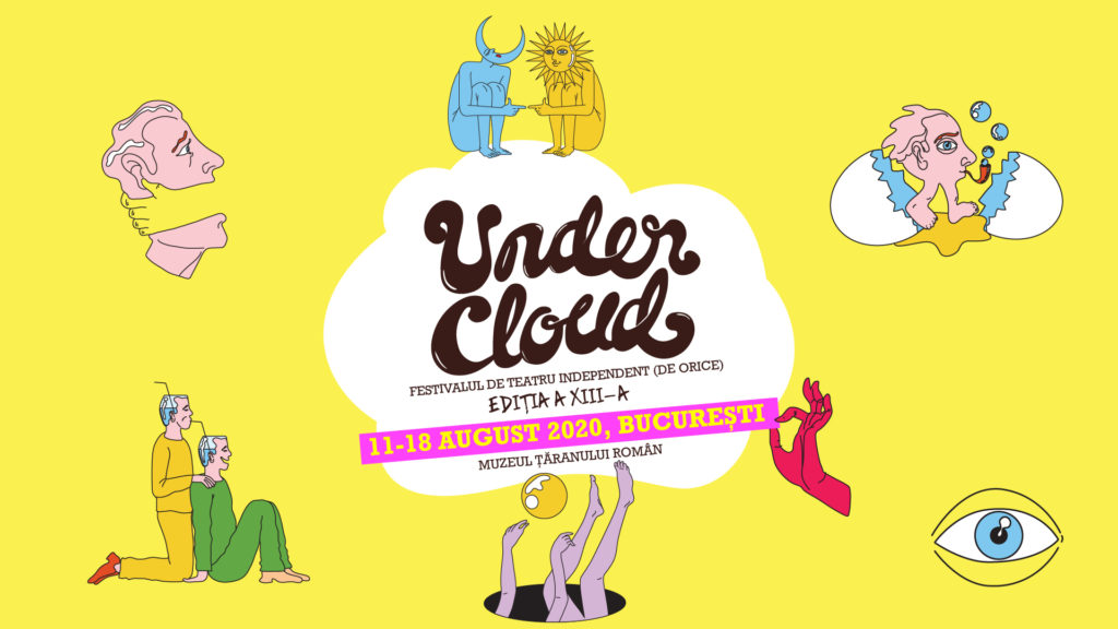 UNDERCLOUD, Festivalul de Teatru Independent de Orice începe marți