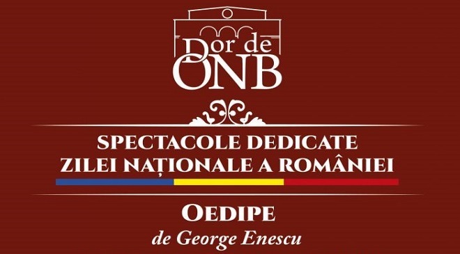 Două creații românești de excepție, transmise online de Opera Națională București, pe 1 Decembrie
