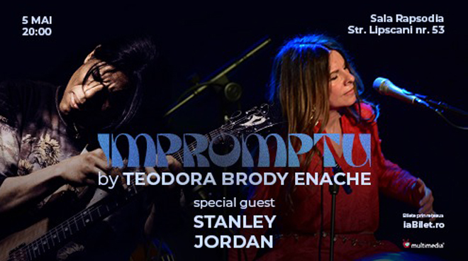 Teodora Brody Enache și faimosul chitarist american Stanley Jordan compun și improvizează live, în premieră, pe 5 mai, la București