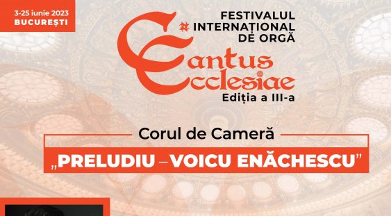 Festivalul Internațional de orgă Cantus Ecclesiae – Ediția a III-a
