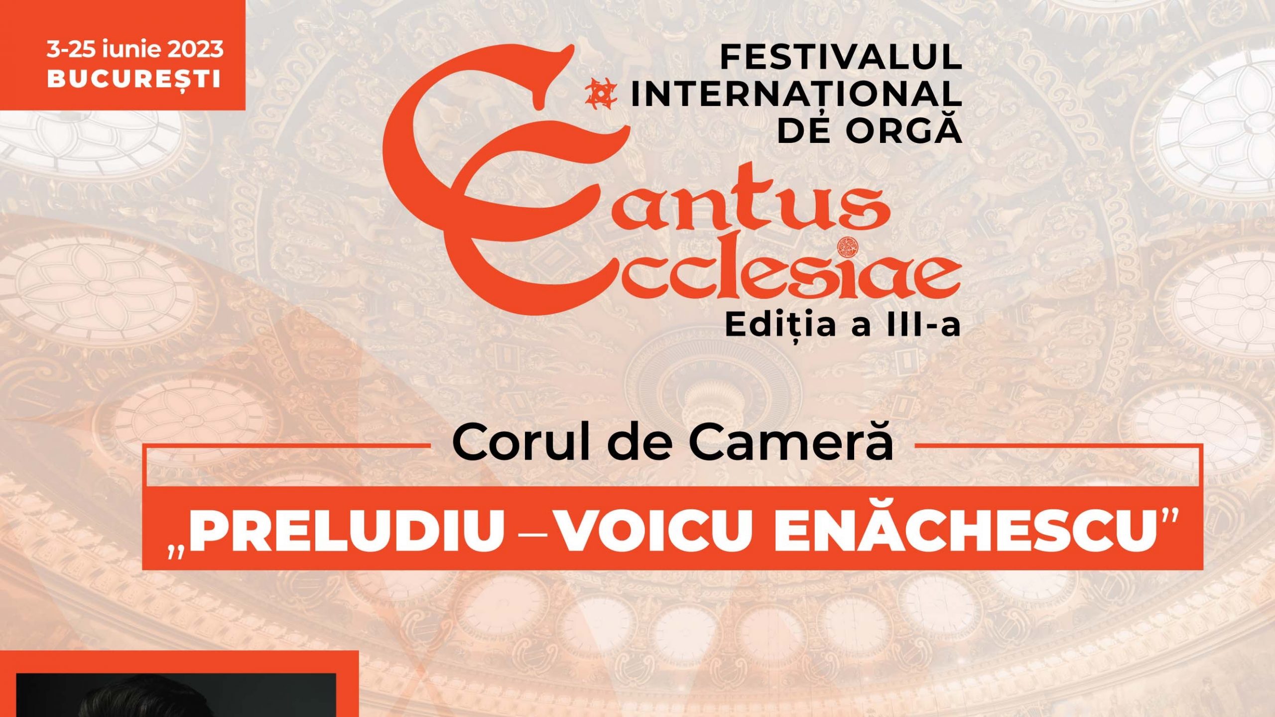 Festivalul Internațional de orgă Cantus Ecclesiae – Ediția a III-a