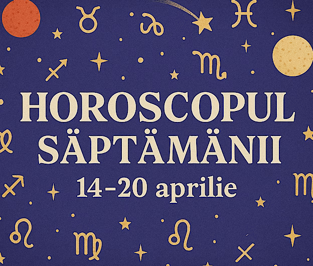 Horoscopul săptămânii 14-16 aprilie