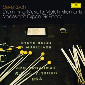 Drumming · Music for Mallet Instruments, Voices and Organ · Six Pianos