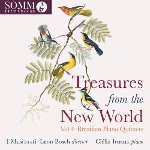 Treasures from the New World, Vol. 4 – Brazilian Piano Quint