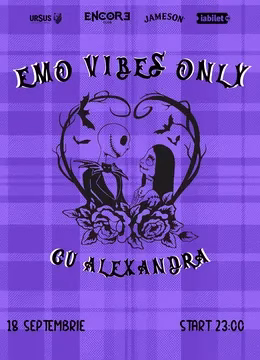 Emo Vibes Only cu Alexandra la Encore Club