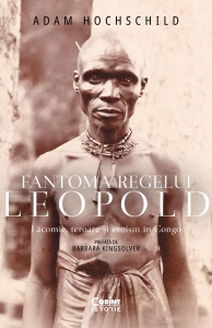 Adam Hochschild, Colonialism, Congo, drepturile omului, istorie, Leopold II