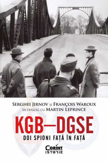 DGSE, KGB, memorii, Razboiul Rece, servicii secrete, spionaj