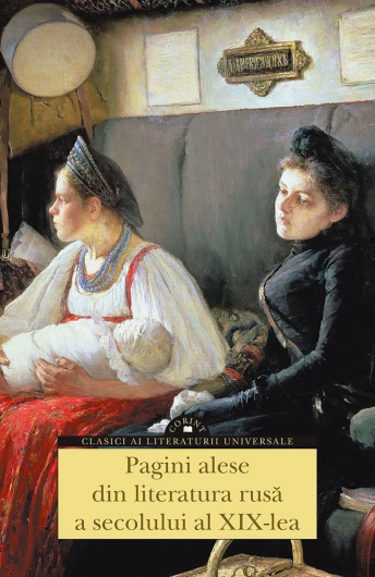 antologie, clasicii ruși, curente literare, literatură rusă, secolul al XIX‑lea