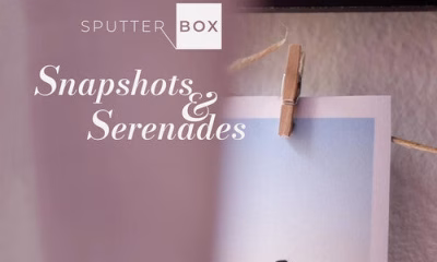 Snapshots & Serenades