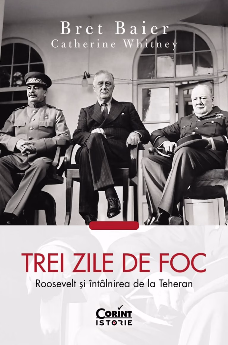 al Doilea Război Mondial, biografie, Conferința de la Teheran, diplomatie, Franklin D. Roosevelt, istorie