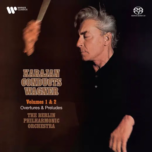 Karajan Conducts Wagner – Volumes I & II